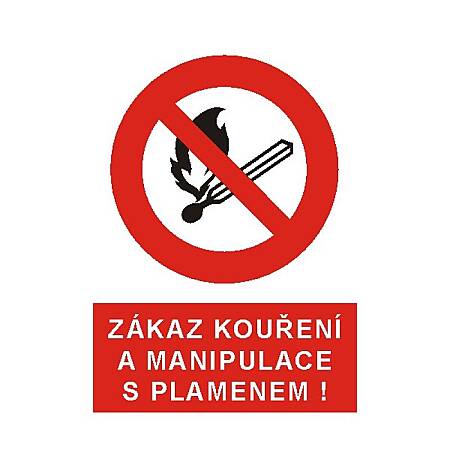 Tabulka Zákaz kouření a manipulace s plamenem, A4, plast